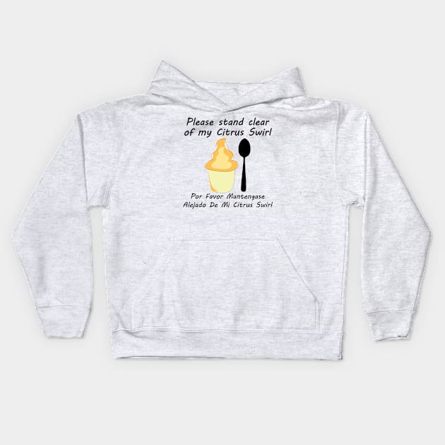 Please stand clear of my citrus swirl Kids Hoodie by Chip and Company